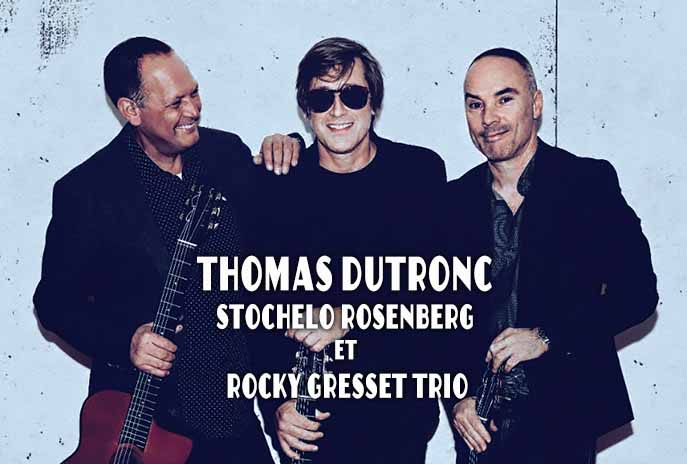 Thomas Dutronc, Stochelo Rosenberg et Rocky Gresset Trio